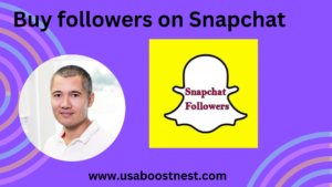 Buy followers on Snapchat