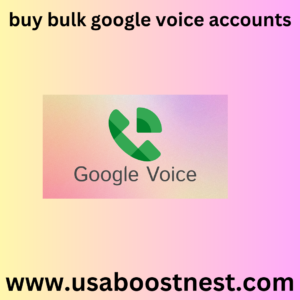 buy bulk google voice accounts